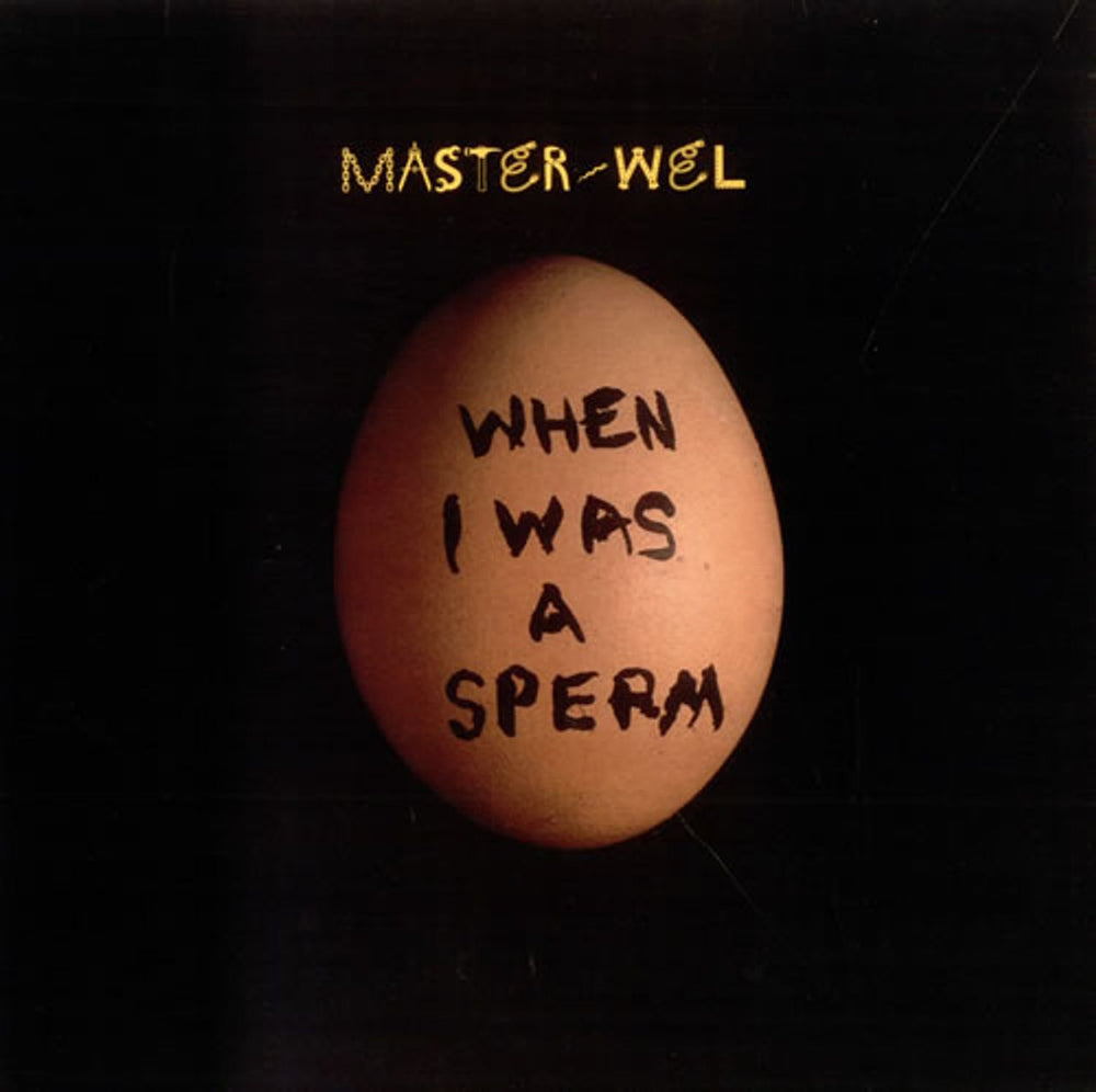 Master Wel When I Was A Sperm UK 12" vinyl single (12 inch record / Maxi-single) 12BRW316