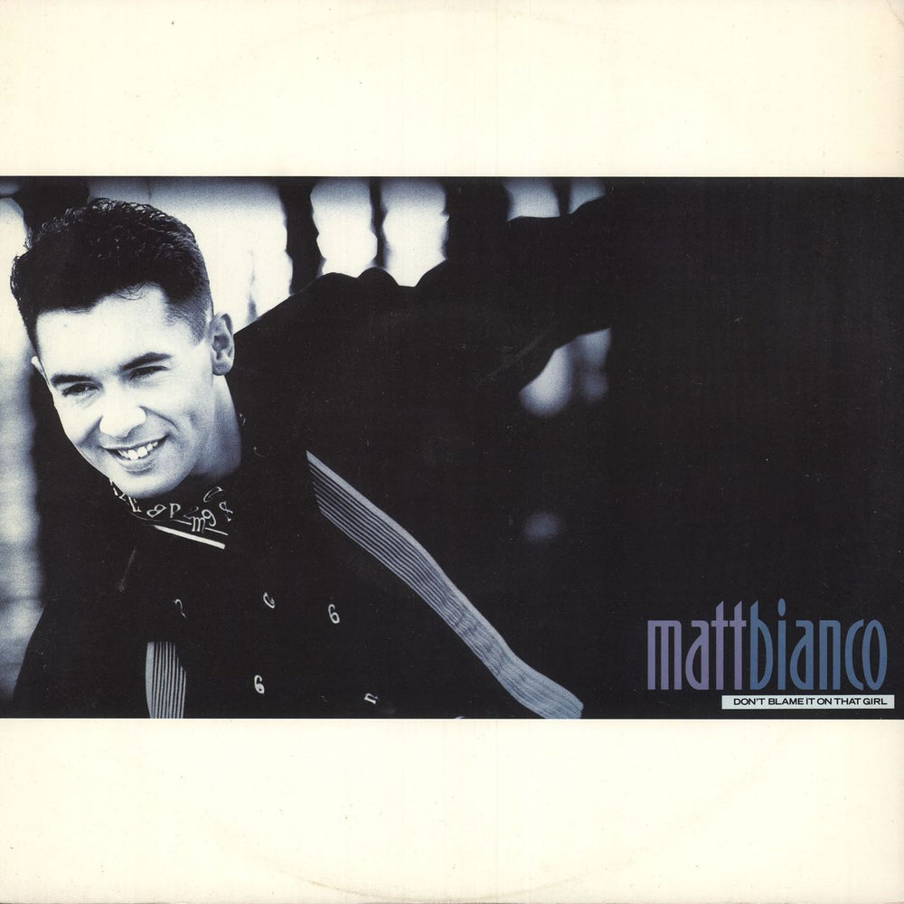 Matt Bianco Don't Blame It On That Girl UK 12" vinyl single (12 inch record / Maxi-single) YZ188T