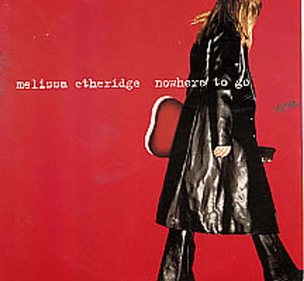 Melissa Etheridge Nowhere To Go UK Promo CD single (CD5 / 5") NTGPRO1