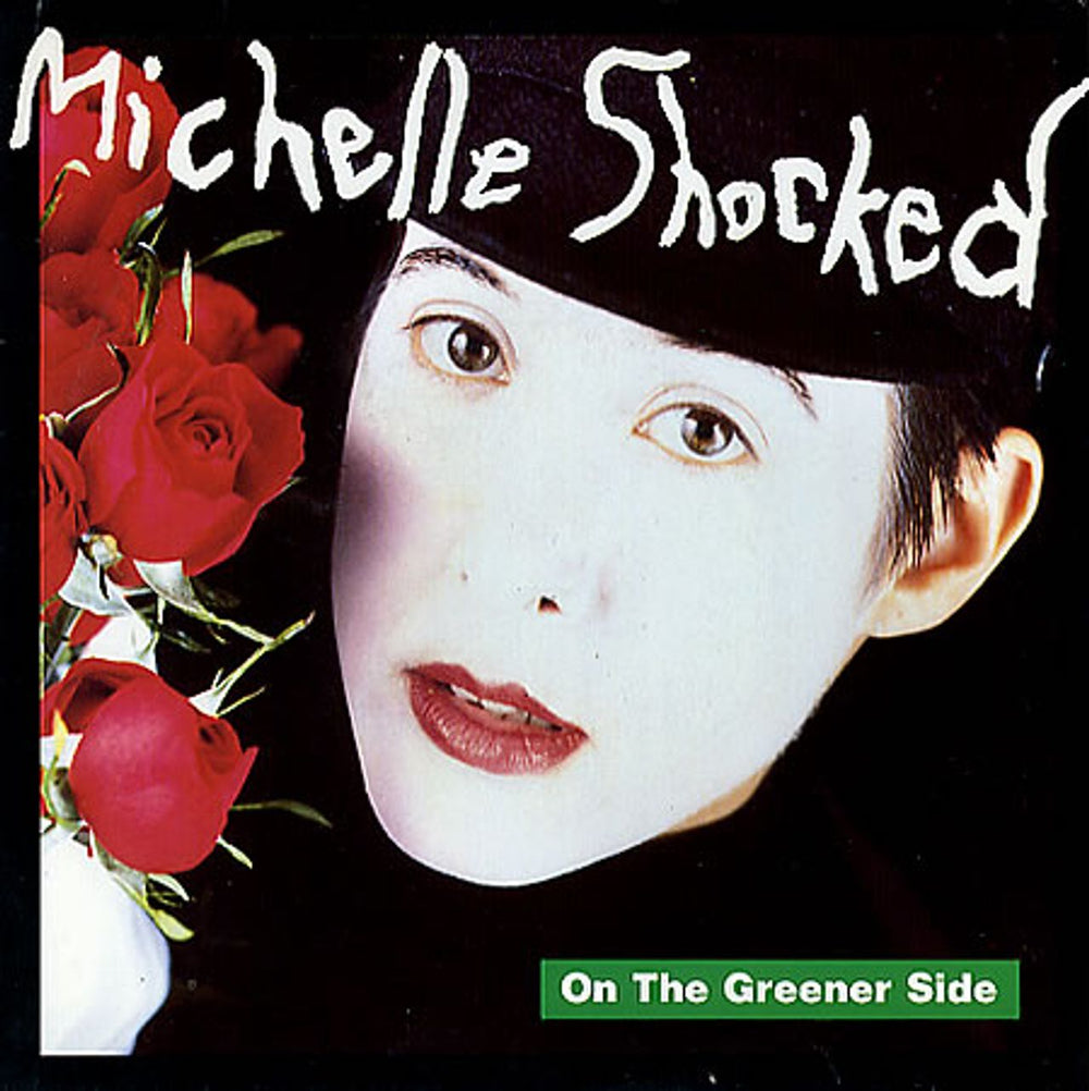 Michelle Shocked On The Greener Side UK 7" vinyl single (7 inch record / 45) LON245