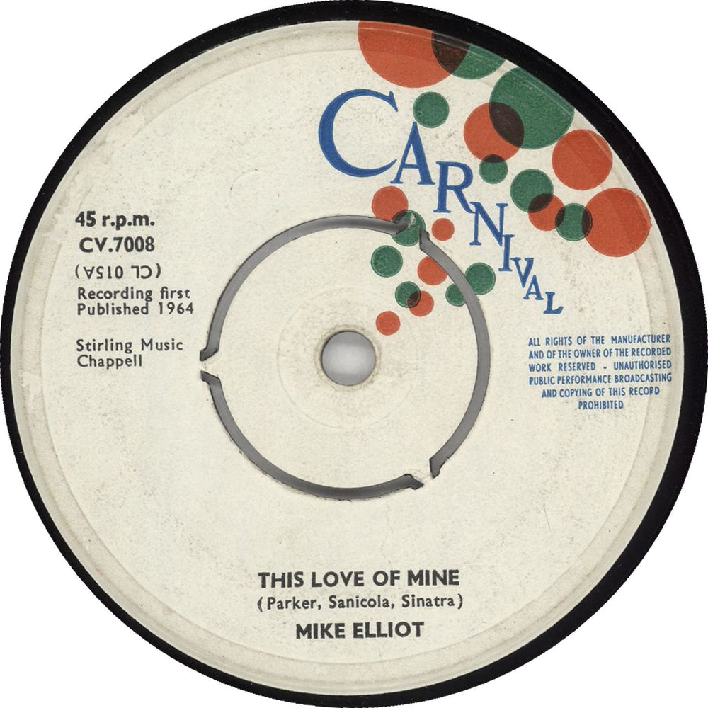 Mike Elliot This Love Of Mine UK 7" vinyl single (7 inch record / 45) CV.7008