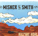 Misner & Smith Halfway Home US CD album (CDLP) 666449755620