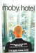 Moby Hotel Colombian Promo poster PROMO POSTER