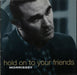 Morrissey Hold On To Your Friends - Gatefold Numbered UK 12" vinyl single (12 inch record / Maxi-single) 12R6383