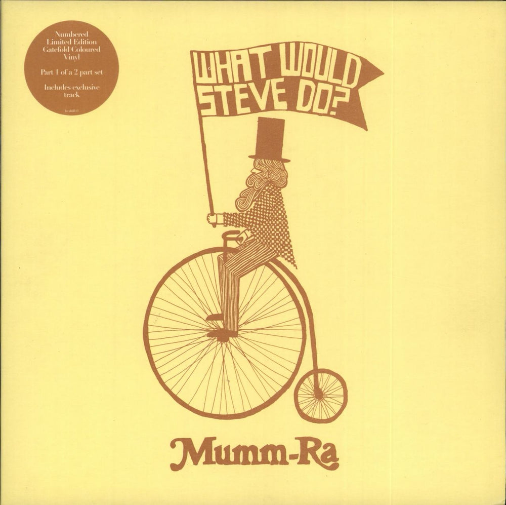 Mumm-Ra What Would Steve Do? - Yellow Vinyl + Numbered UK 7" vinyl single (7 inch record / 45) BEXHILL11