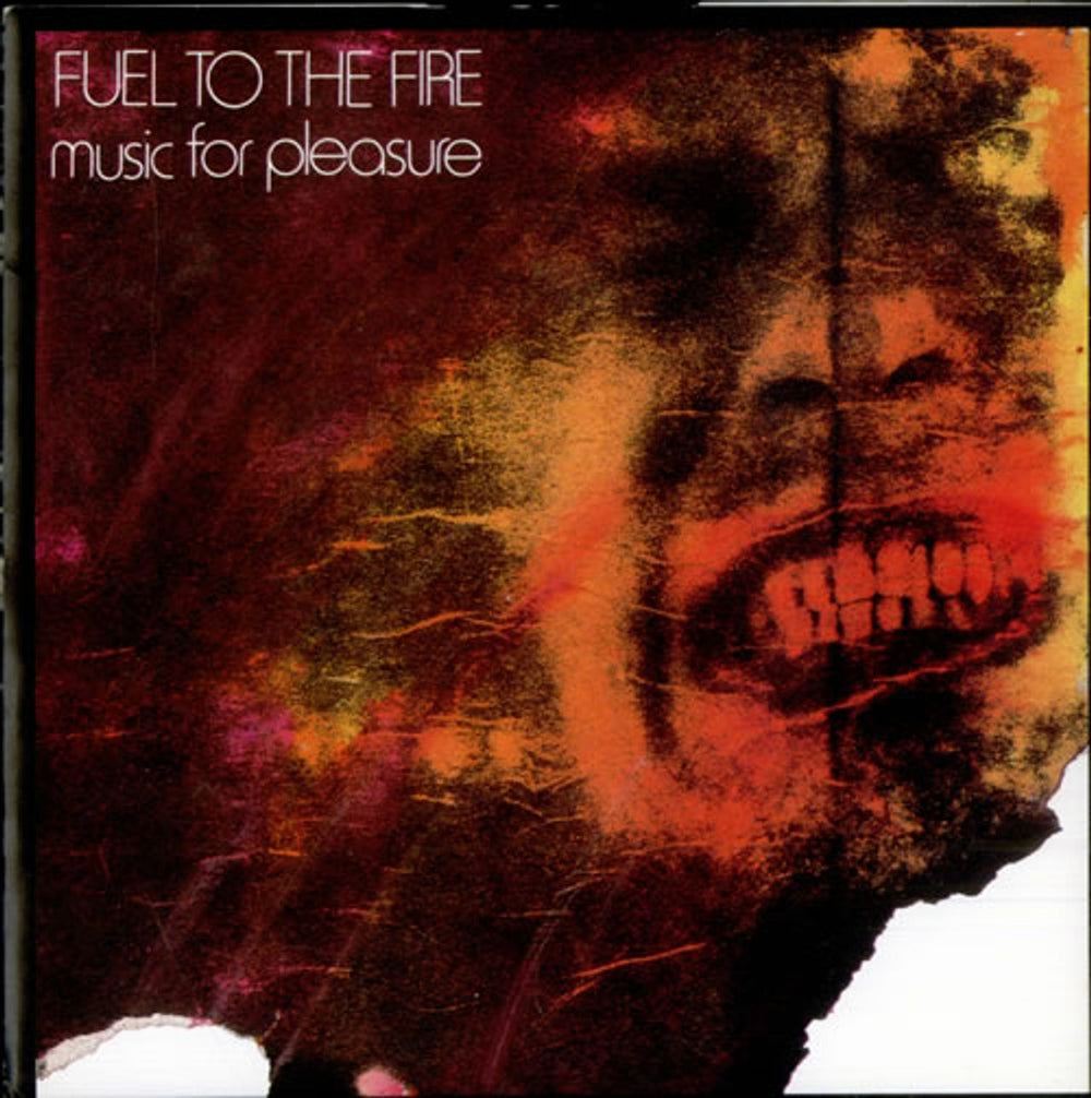 Music For Pleasure Fuel To The Fire UK 7" vinyl single (7 inch record / 45) RAGE2