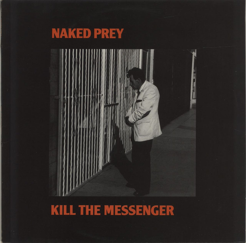 Naked Prey Kill The Messenger Dutch vinyl LP album (LP record) SAVE73