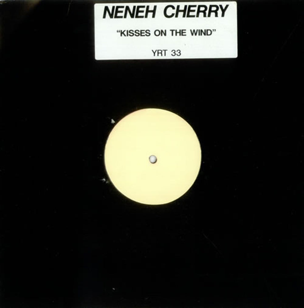 Neneh Cherry Kisses On The Wind - White Label UK Promo 12" vinyl single (12 inch record / Maxi-single) YRT33