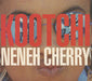 Neneh Cherry Kootchi UK CD single (CD5 / 5") HUTDG75