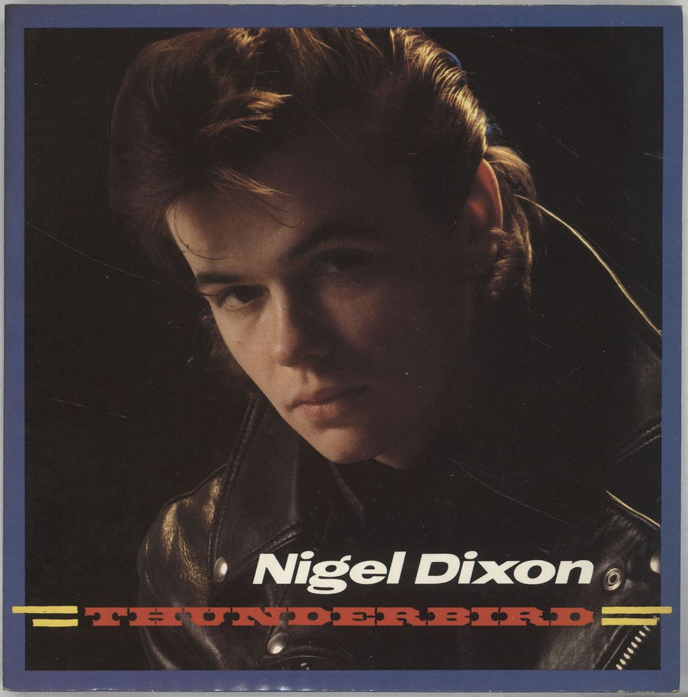 Nigel Dixon Thunderbird UK 7" vinyl single (7 inch record / 45) BUY103