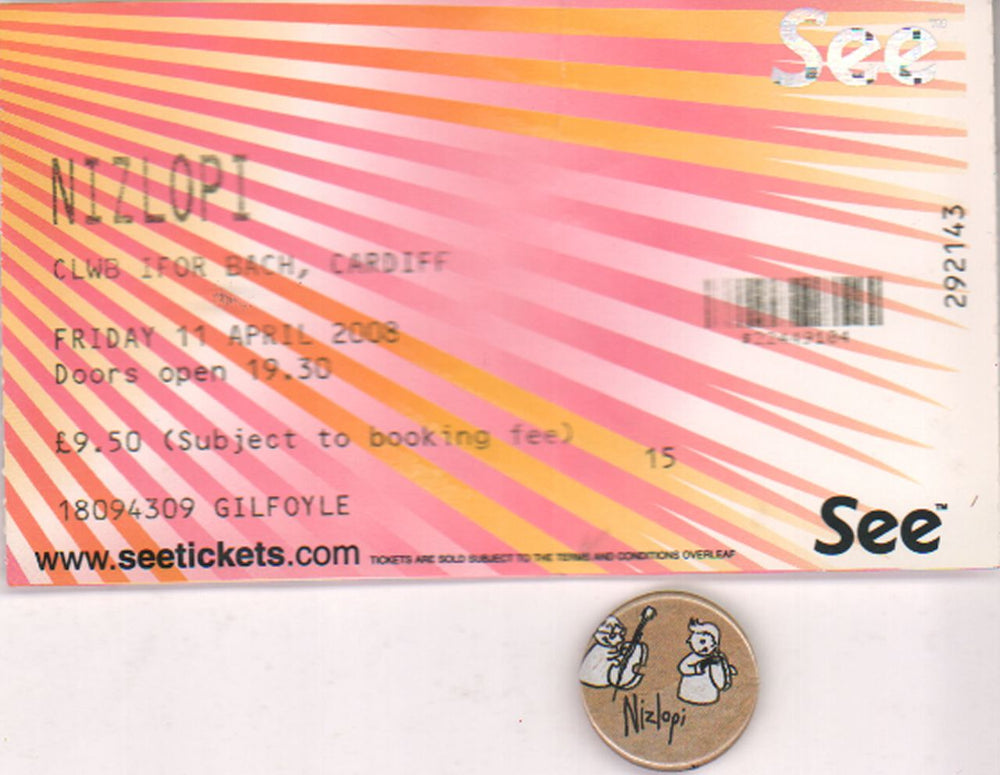 Nizlopi Clwb Ifor Bach, Cardiff UK concert ticket TICKET & PIN BADGE