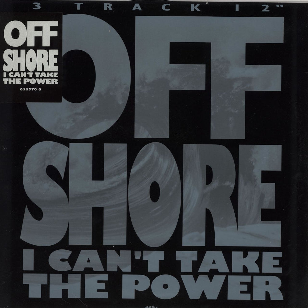 Off-Shore I Can't Take The Power UK 12" vinyl single (12 inch record / Maxi-single) 6565706