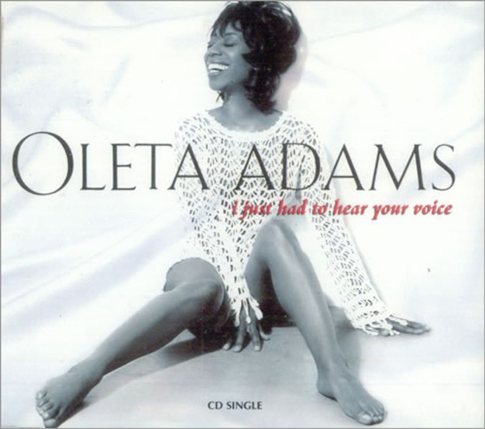 Oleta Adams I Just Had To Hear Your Voice UK CD single (CD5 / 5") OLECD6