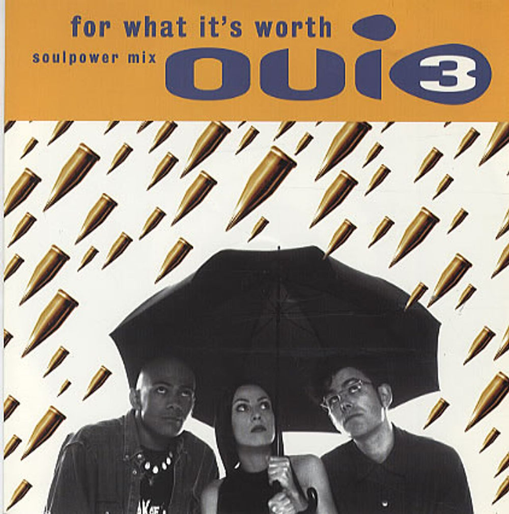 Oui 3 For What It's Worth (Soulpower Mix) UK 7" vinyl single (7 inch record / 45) MCS1941