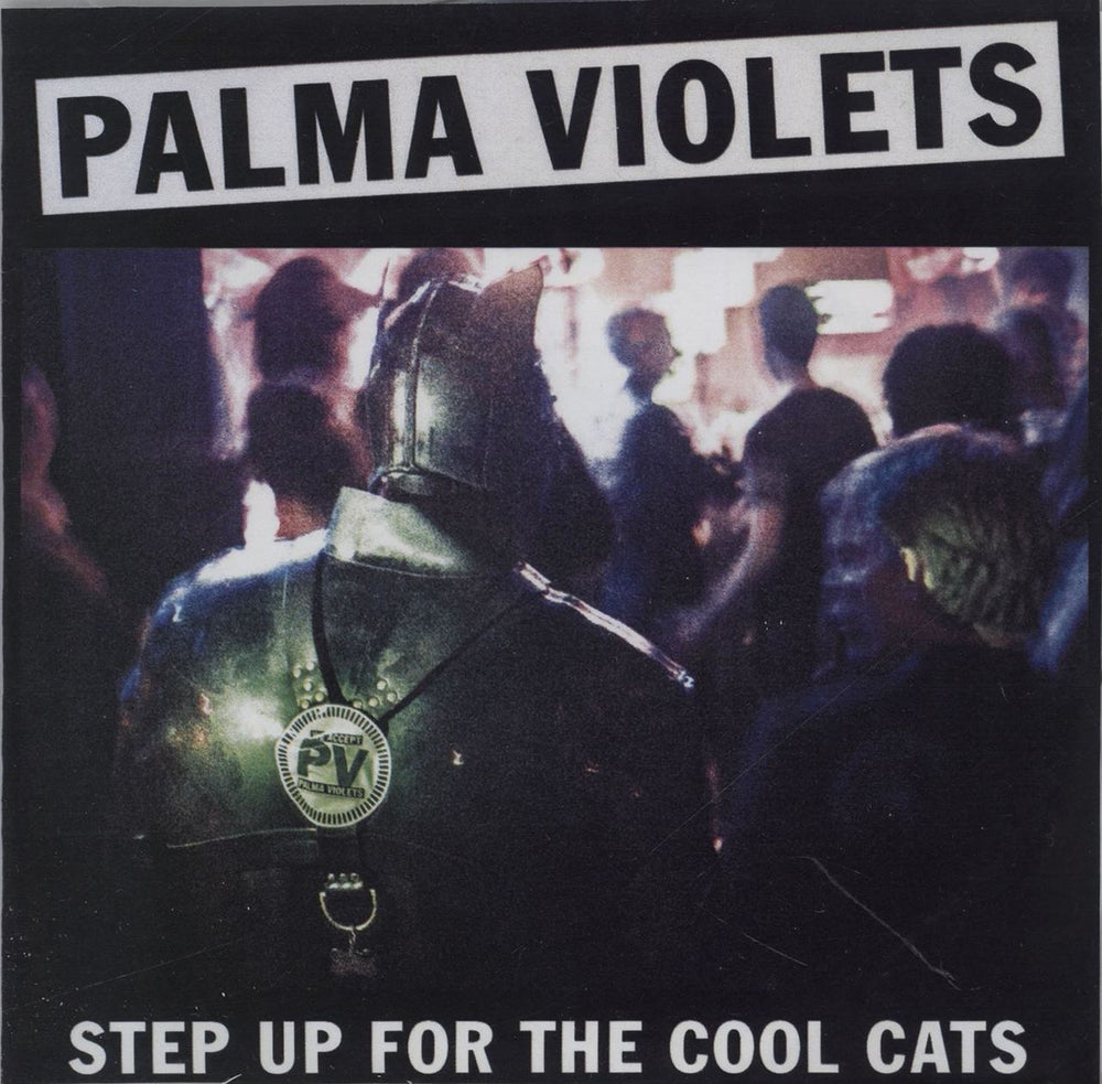 Palma Violets Step Up For The Cool Cats UK Promo CD-R acetate CD-R