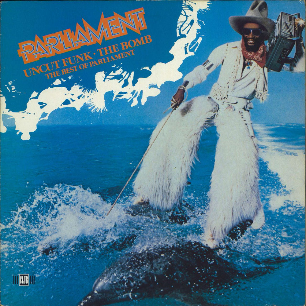 Parliament Uncut Funk - The Bomb (The Best Of Parliament) UK vinyl LP album (LP record) JABB18