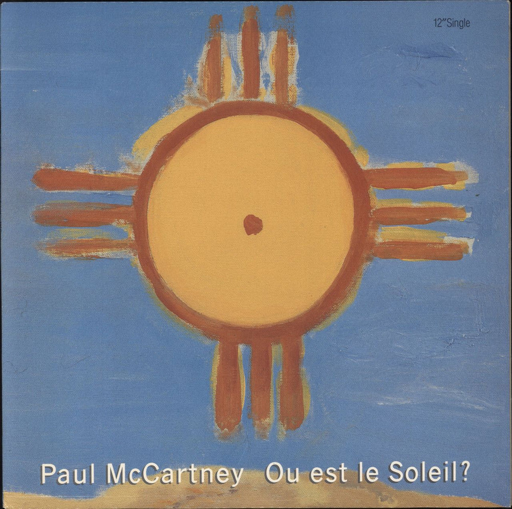 Paul McCartney and Wings Ou Est Le Soleil? US 12" vinyl single (12 inch record / Maxi-single) V-15499