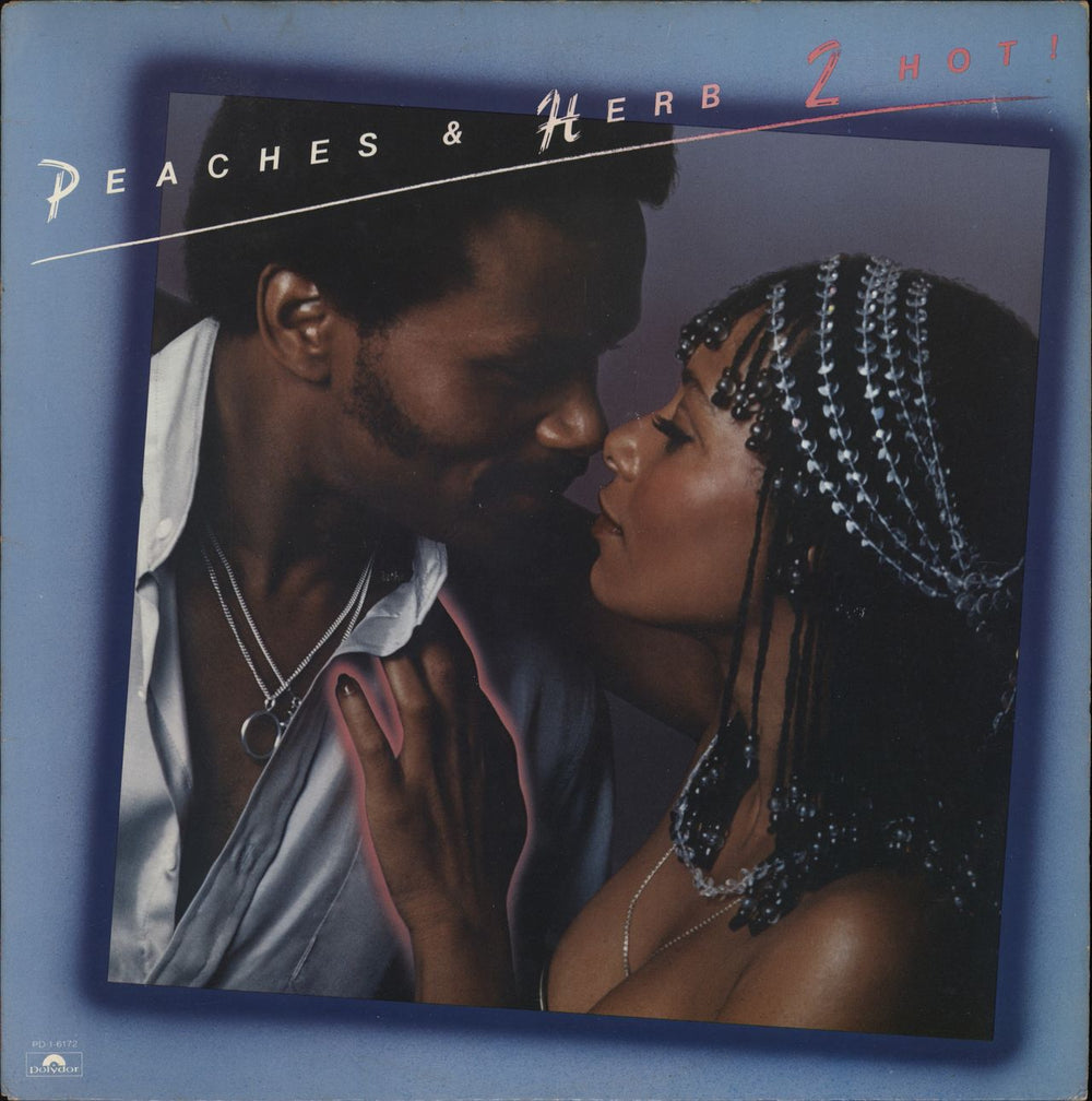 Peaches & Herb 2 Hot! US vinyl LP album (LP record) PD-1-6172