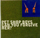 Pet Shop Boys Can You Forgive Her Dutch CD single (CD5 / 5") 8806722