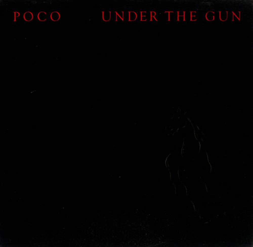 Poco Under The Gun UK vinyl LP album (LP record) MCF3076