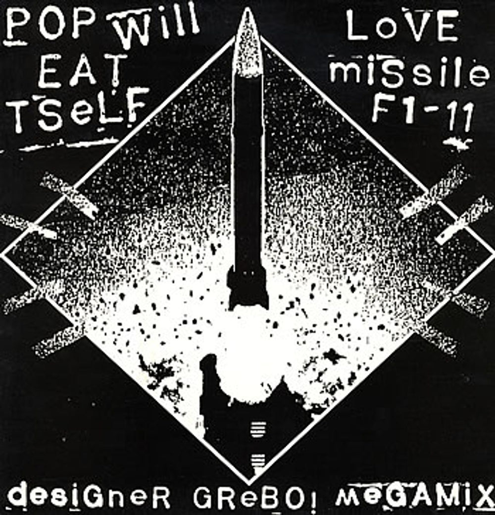 Pop Will Eat Itself Love Missile F1-11 (Designer Grebo! Megamix) UK 12" vinyl single (12 inch record / Maxi-single) L12CHAP13