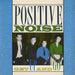 Positive Noise Get Up And Go UK 7" vinyl single (7 inch record / 45) STAT23