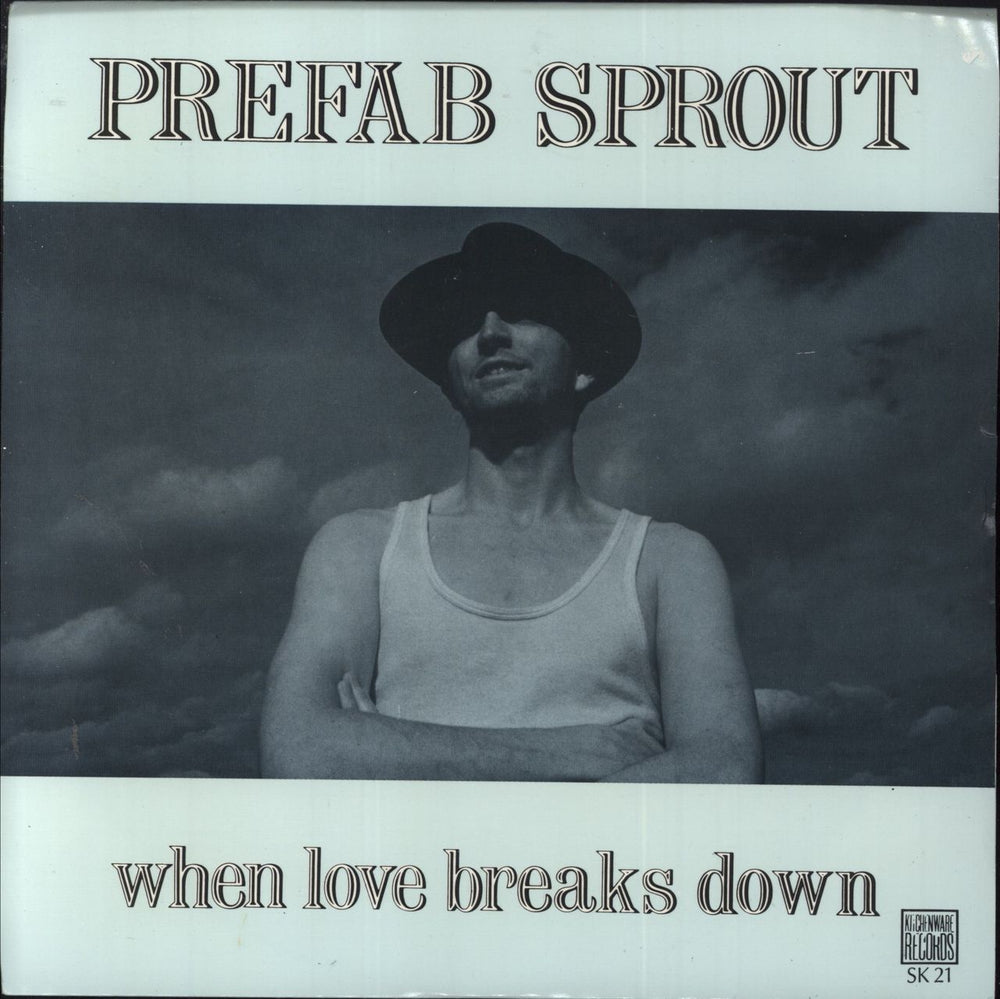 Prefab Sprout When Love Breaks Down - Sleeve B UK 7" vinyl single (7 inch record / 45) SK21