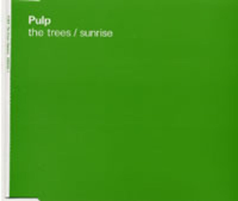 Pulp The Trees / Sunrise UK Promo CD single (CD5 / 5") TREECD1
