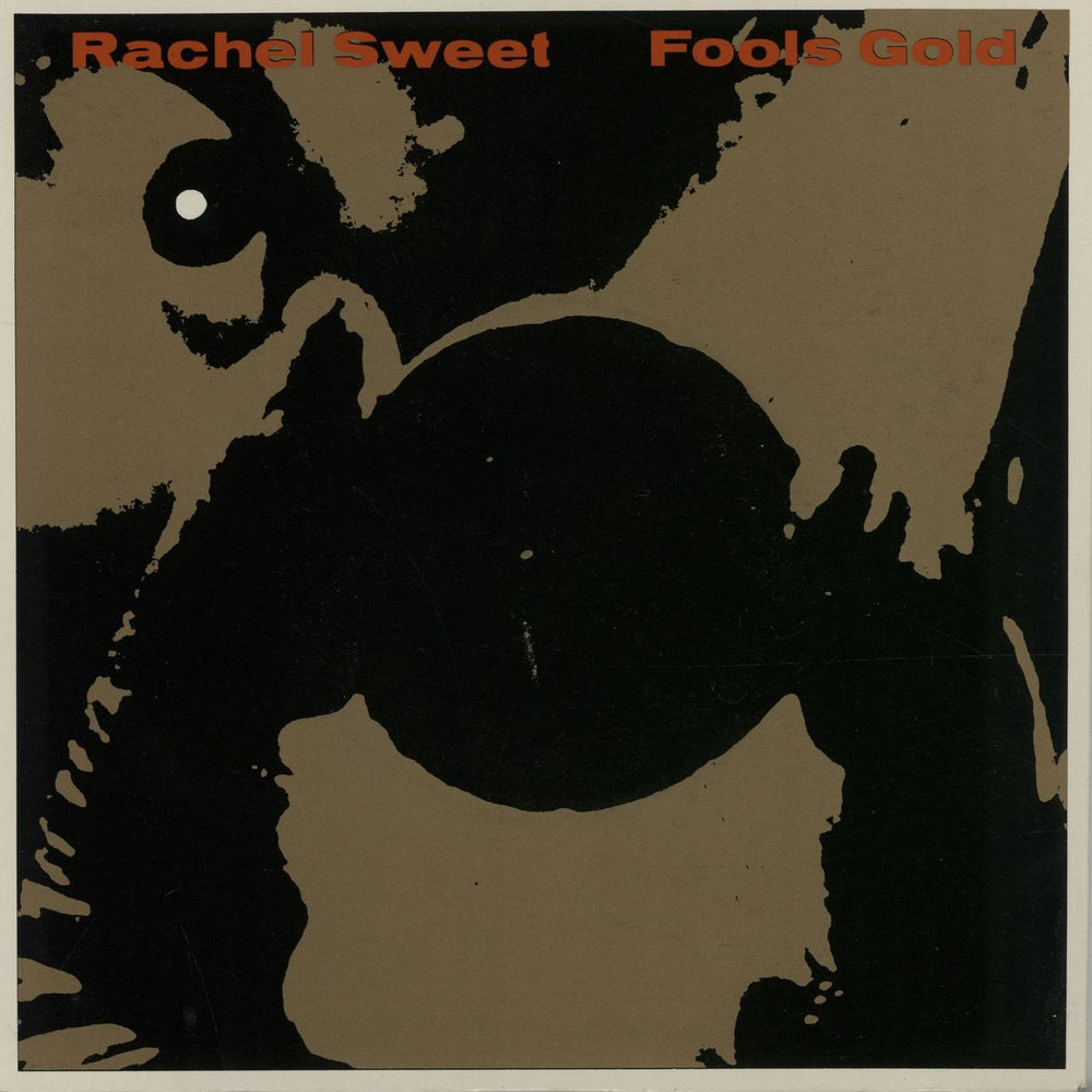 Rachel Sweet Fools Gold UK 7" vinyl single (7 inch record / 45) BUY67