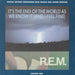 REM It's The End Of The World - Volume 1 UK CD single (CD5 / 5") DIRMT180