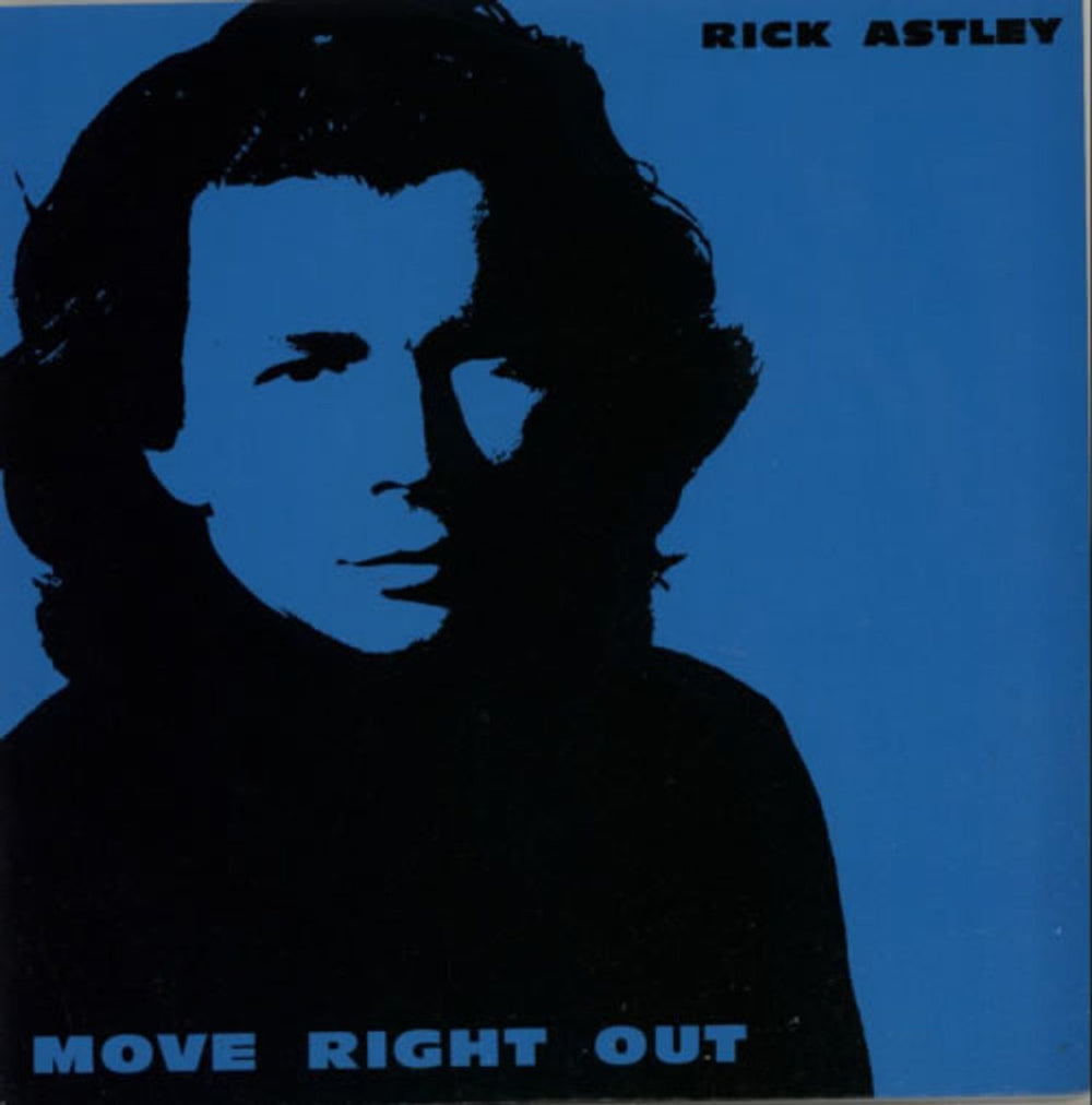 Rick Astley Move Right Out UK 7" vinyl single (7 inch record / 45) PB44407