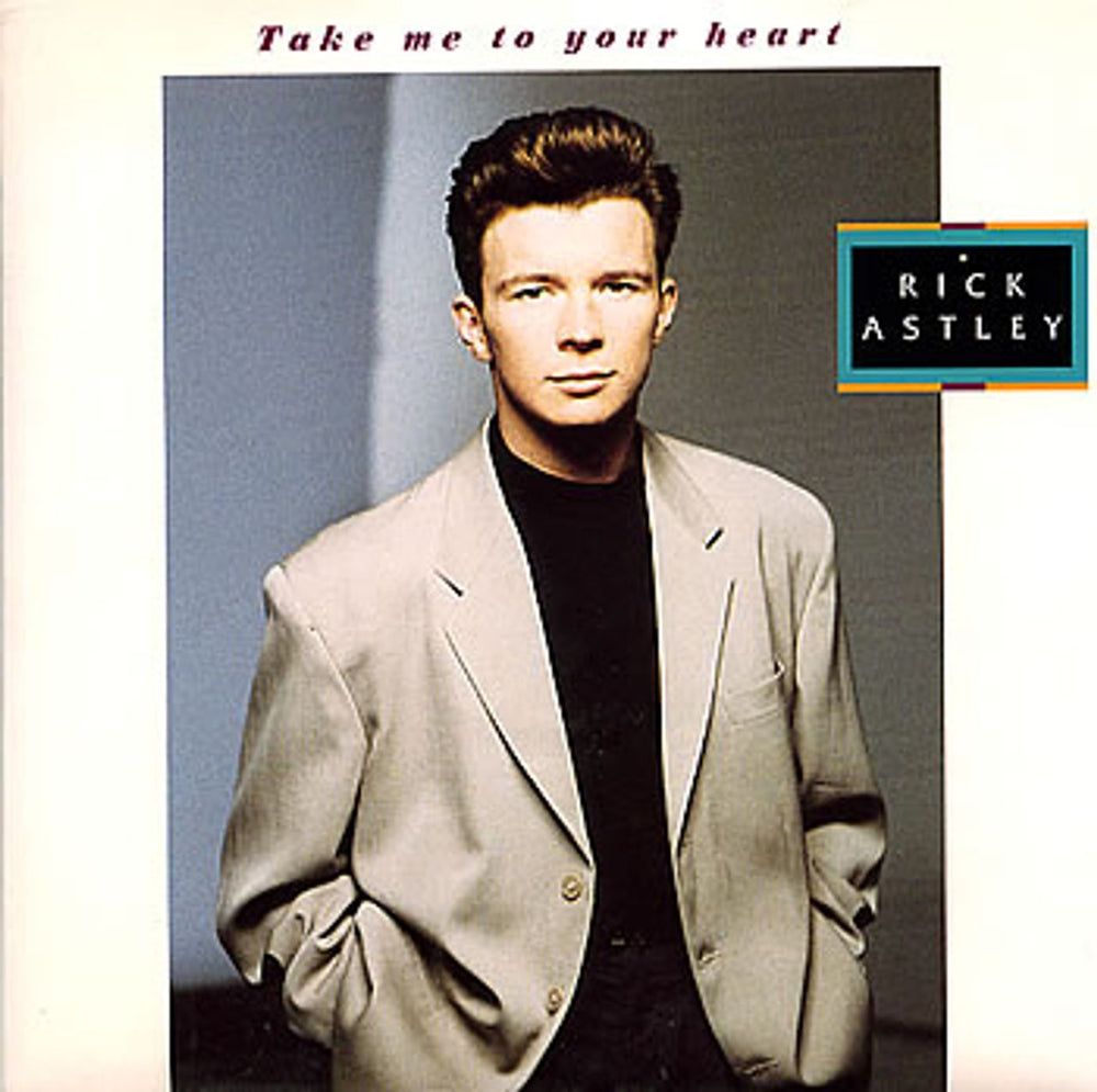 Rick Astley Take Me To Your Heart UK 7" vinyl single (7 inch record / 45) PB42573