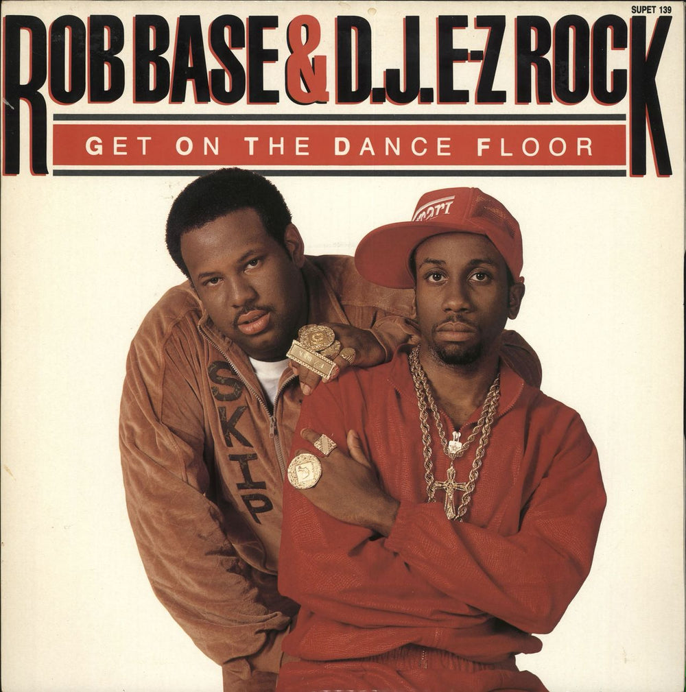 Rob Base & DJ E-Z Rock Get On The Dance Floor UK 12" vinyl single (12 inch record / Maxi-single) SUPET139