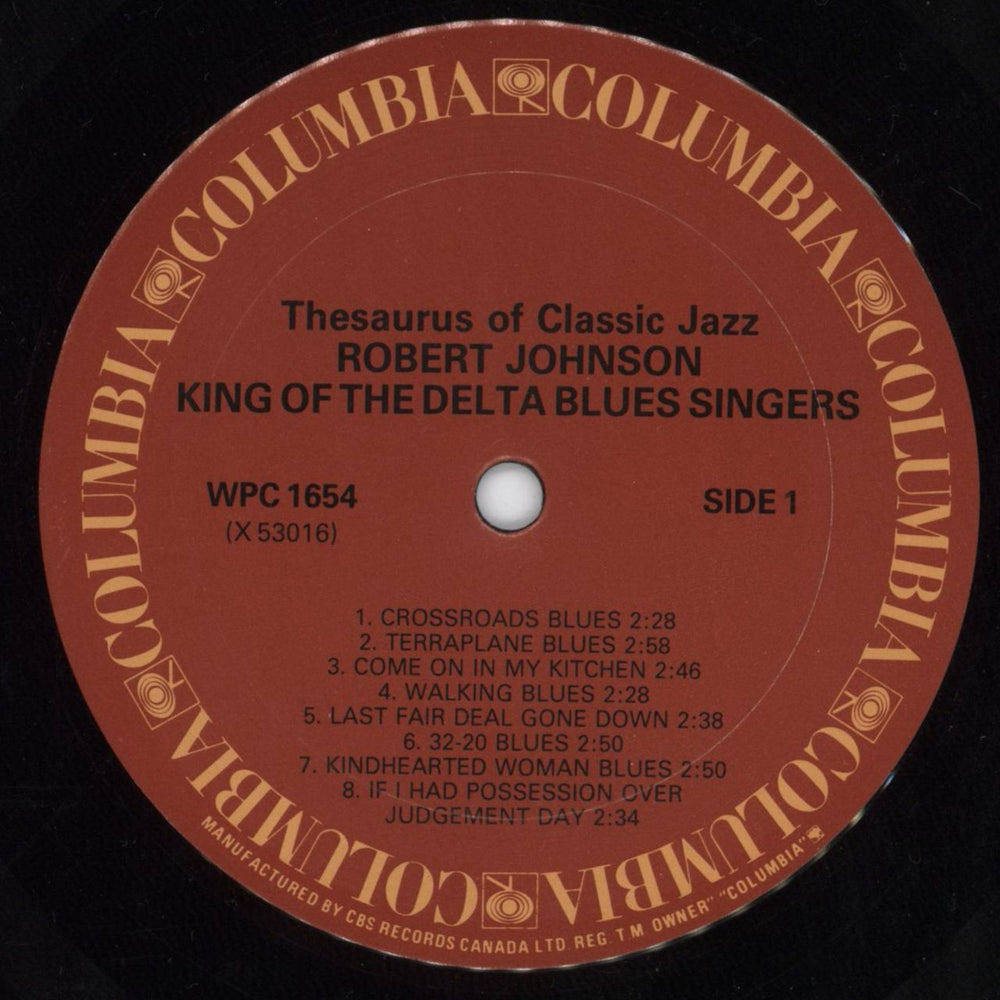 Robert Johnson (30s) King Of The Delta Blues Singers Canadian vinyl LP album (LP record) RJ2LPKI815366