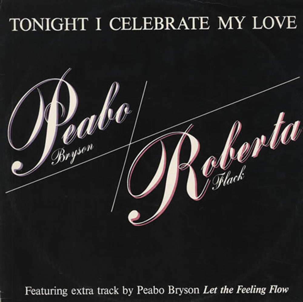 Roberta Flack And Peabo Bryson Tonight I Celebrate My Love - p/s UK 12" vinyl single (12 inch record / Maxi-single) 12CL302