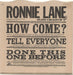 Ronnie Lane How Come ? - Injection + Sleeve UK 7" vinyl single (7 inch record / 45) RNL07HO603247