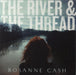 Rosanne Cash The River & The Thread US vinyl LP album (LP record) B001951001