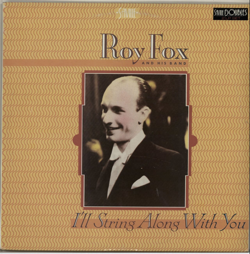 Roy Fox I'll String Along With You UK 2-LP vinyl record set (Double LP Album) SVLD004