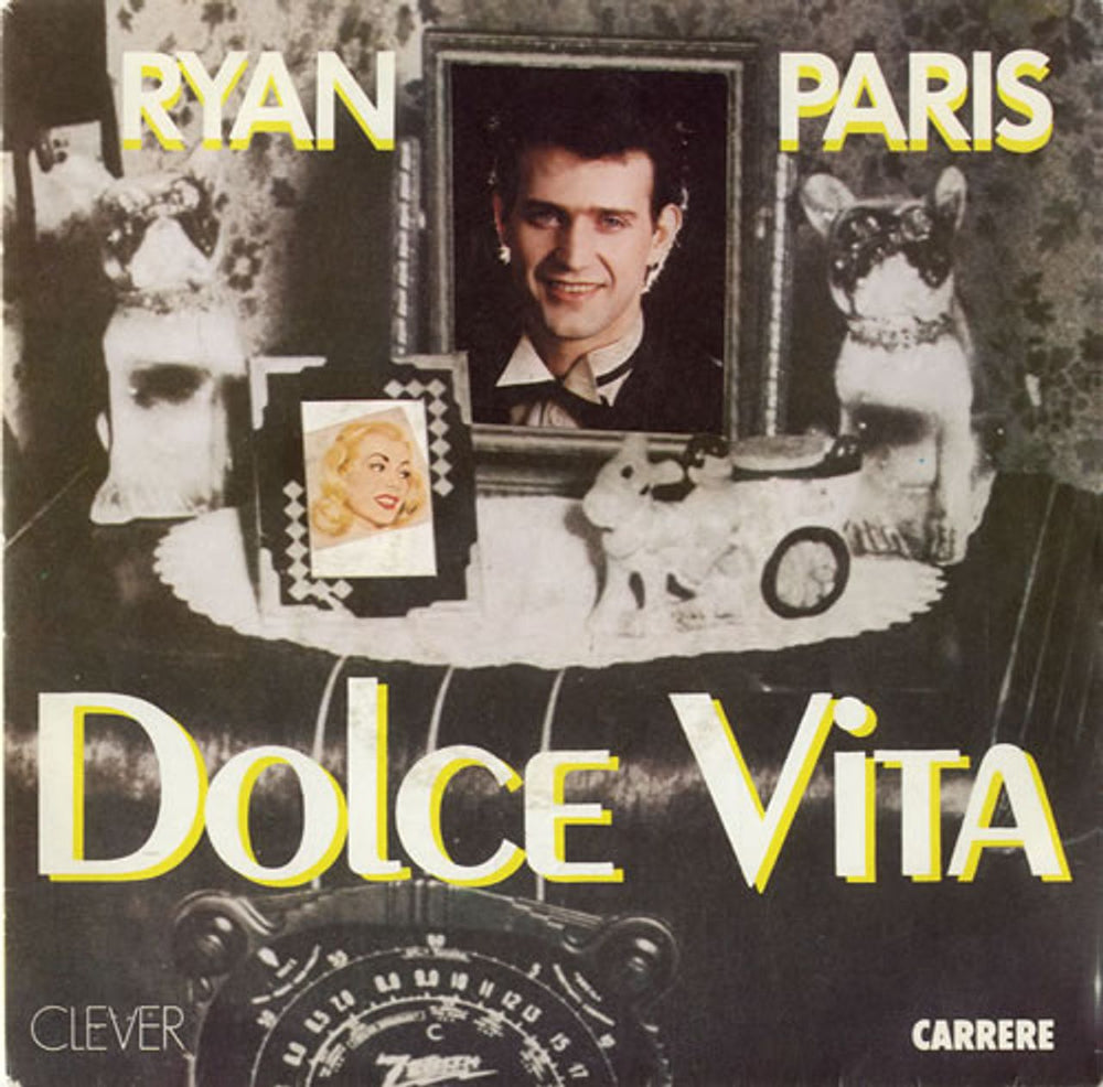 Ryan Paris Dolce Vita UK 7" vinyl single (7 inch record / 45) CAR289