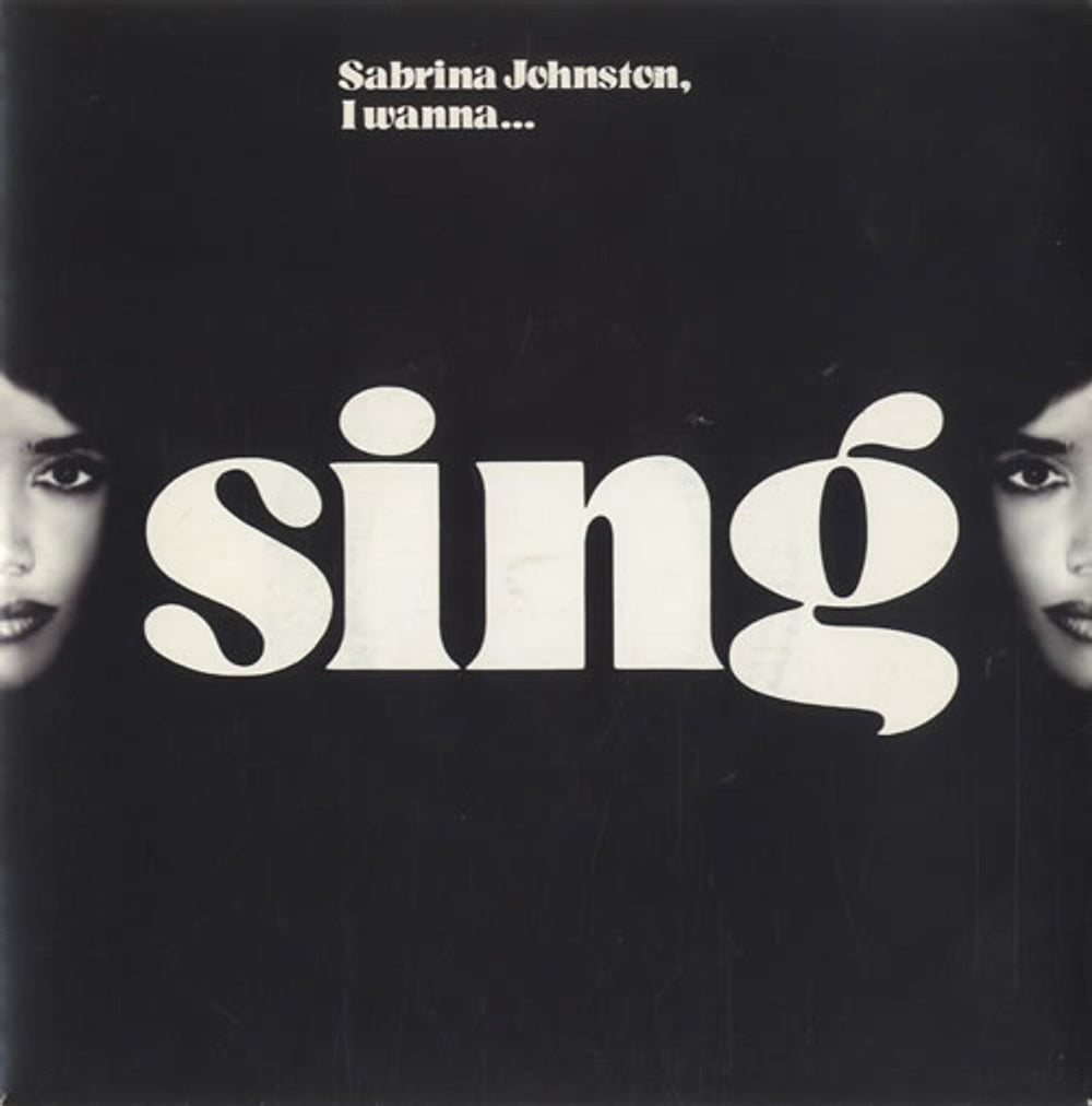 Sabrina Johnston I Wanna Sing UK 7" vinyl single (7 inch record / 45) YZ661