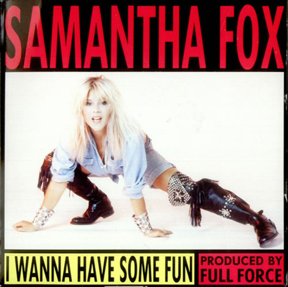 Samantha Fox I Wanna Have Some Fun - Pop Up UK 7" vinyl single (7 inch record / 45) FOXYX12