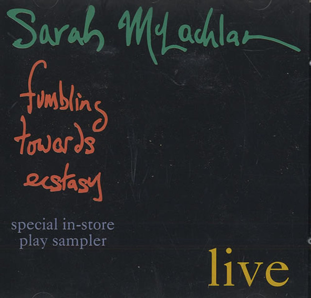 Sarah McLachlan Live - Fumbling Towards Ecstasy Instore Play Sampler US Promo CD single (CD5 / 5") ASCD-2723