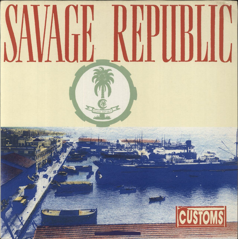 Savage Republic Customs UK vinyl LP album (LP record) SAVE71