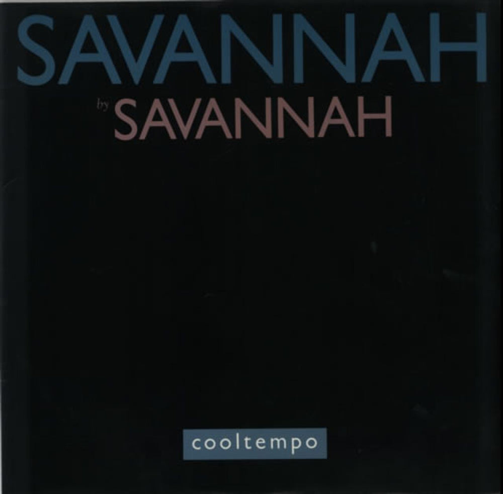 Savannah Savannah UK 12" vinyl single (12 inch record / Maxi-single) COOLX211