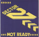 Sector 27 Not Ready UK 7" vinyl single (7 inch record / 45) SEC27