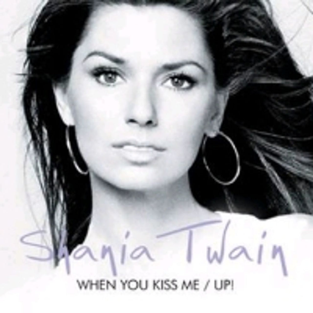 Shania Twain When You Kiss Me / Up! UK 2-CD single set (Double CD single) 9814003/4