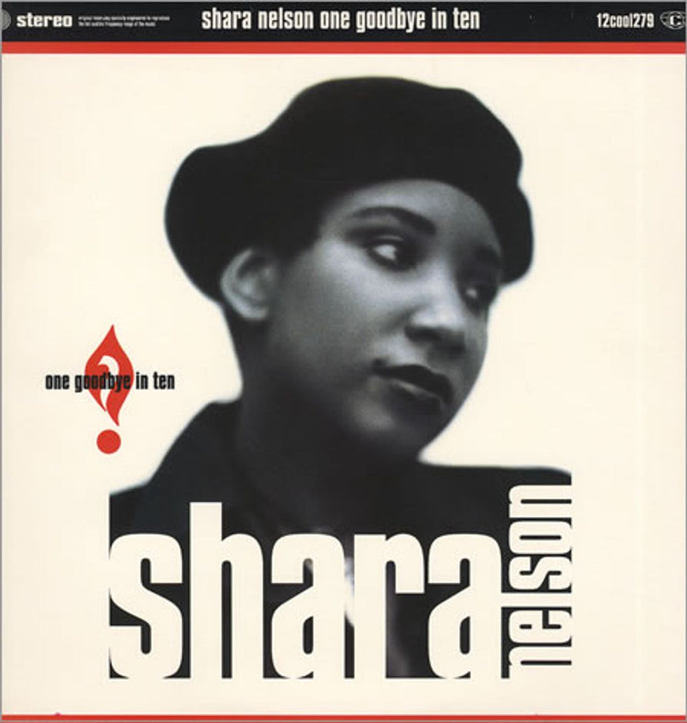 Shara Nelson One Goodbye In Ten UK 12" vinyl single (12 inch record / Maxi-single) 12COOL279