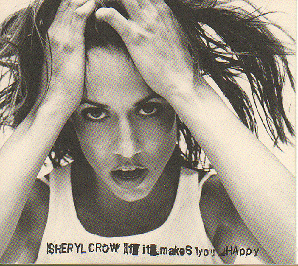 Sheryl Crow If It Makes You Happy US Promo CD single (CD5 / 5") AMCDP00303