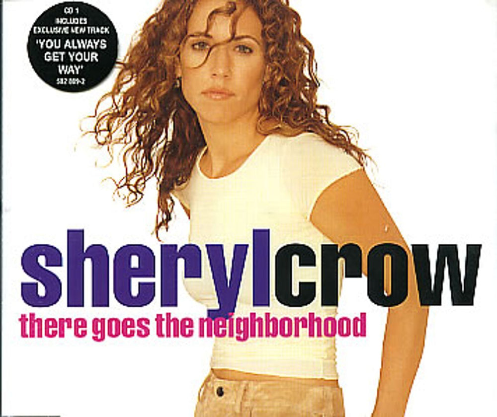 Sheryl Crow There Goes The Neighbourhood UK 2-CD single set (Double CD single) 582807/9-2