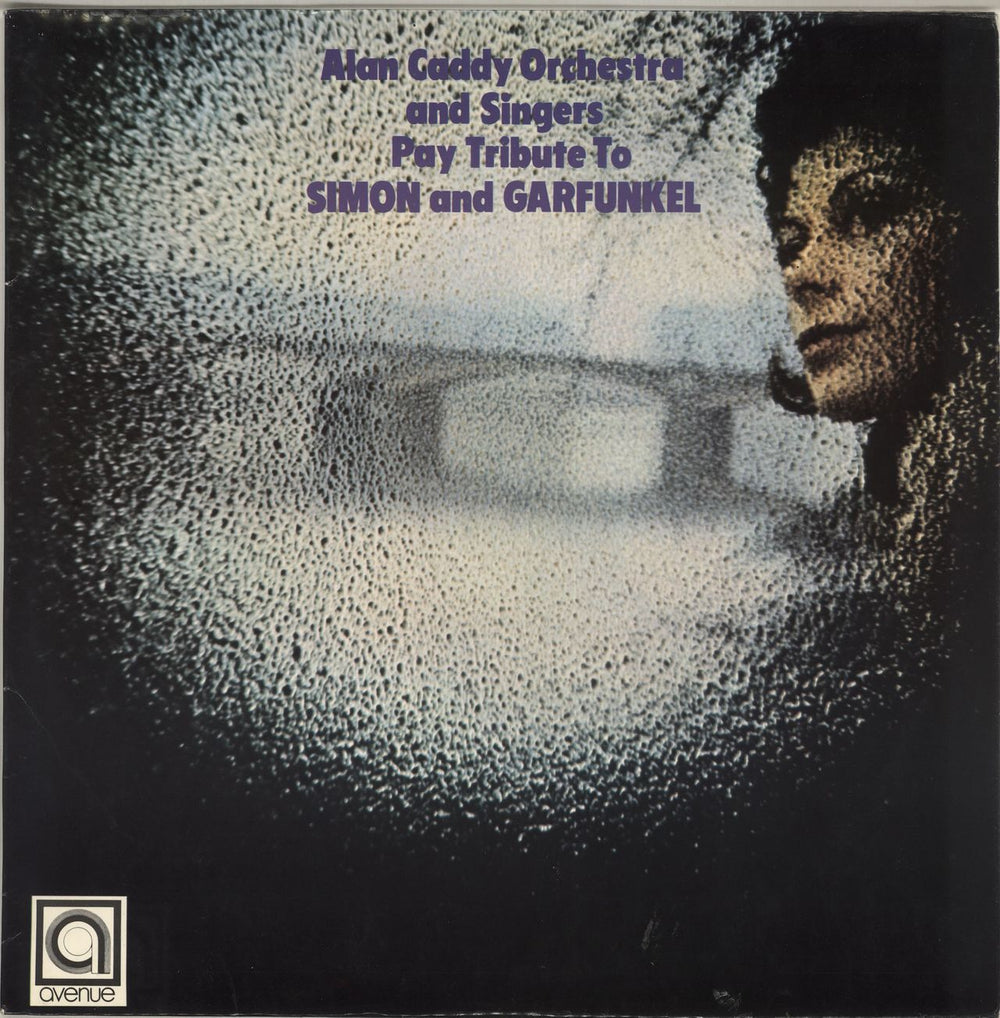 Simon & Garfunkel Alan Caddy Orchestra And Singers Pay Tribute To Simon And Garfunkel UK vinyl LP album (LP record) AVE066